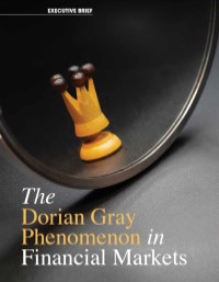 The Dorian Gray Phenomenon in Financial Markets The Dorian Gray Phenomenon in Financial Markets