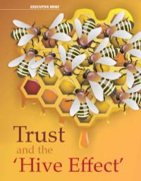 Trust and the ‘Hive Effect’ in Family Firms Trust and the ‘Hive Effect’ in Family Firms