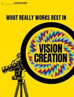 What Really Works Best in Vision Creation