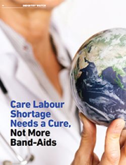 Care Labour Shortage Needs a Cure, Not More Band-Aids
