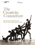 The Creativity Conundrum The Creativity Conundrum