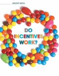 Incentives: Achieving business results with the right pay scheme