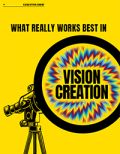 What Really Works Best in Vision Creation What Really Works Best in Vision Creation