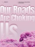 Our Roads Are Choking Us Our Roads Are Choking Us