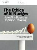 The Ethics of AI Nudges: How AI Influences Decision-Making The Ethics of AI Nudges: How AI Influences Decision-Making