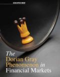 The Dorian Gray Phenomenon in Financial Markets The Dorian Gray Phenomenon in Financial Markets